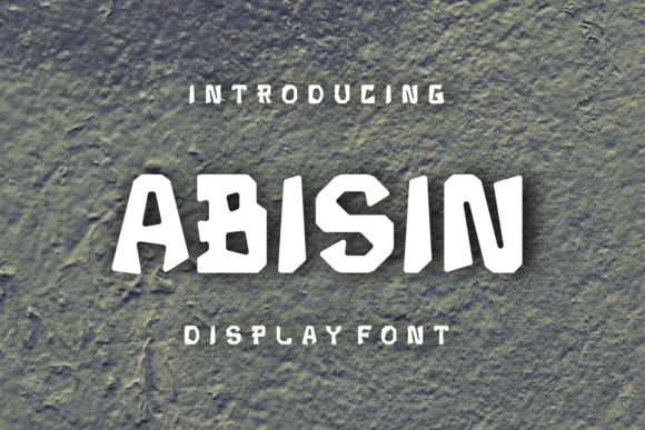 Abisin: A Fun Display Font for Creative Projects