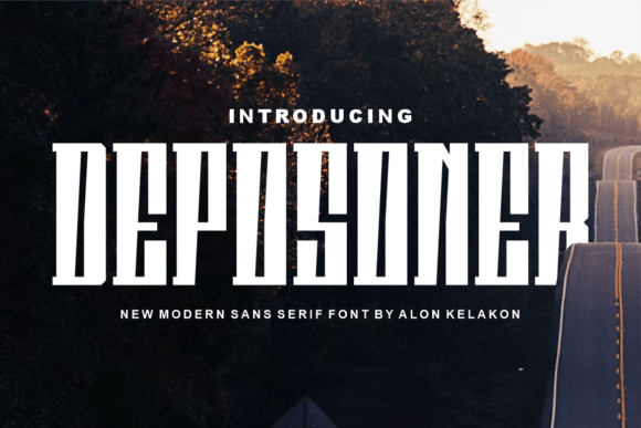 Deposoner: A Modern Display Font