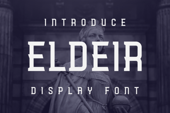 Eldier: A Fun Display Font for Business Branding