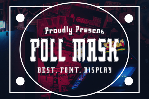 Foll Mask Font for Business Branding