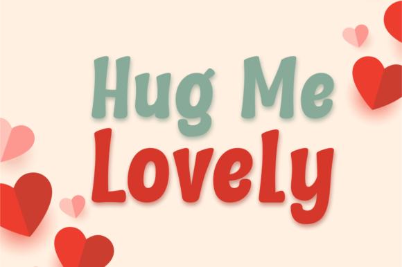 Hug Me Lovely Font