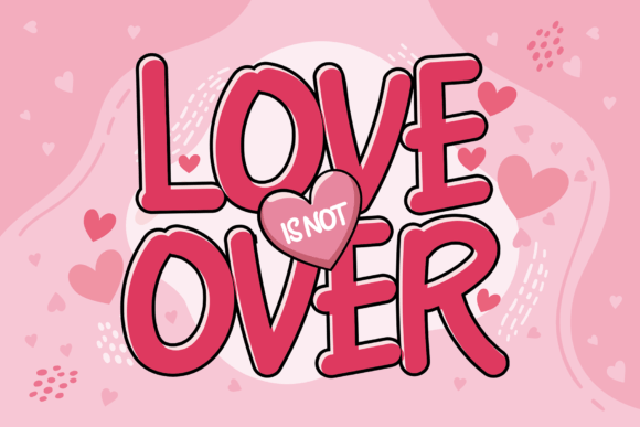Love over Font Review