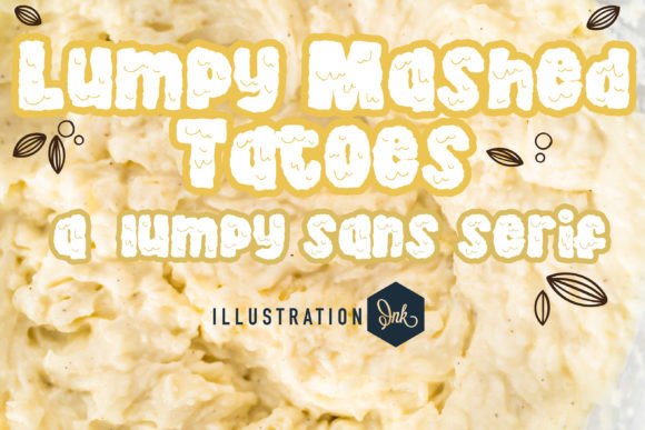 Lumpy Mashed Tatoes Font Review