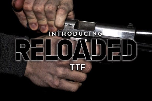 Reloaded Font for Bold Design